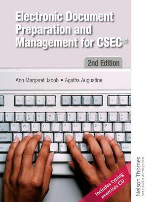 Electronic Document Pre. & Management For Csec 2Nd Edit. Ann Margaret Jacob. Agatha Agustine