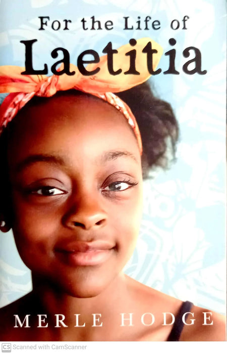 FOR THE LIFE OF LAETITIA MERLE HODGE