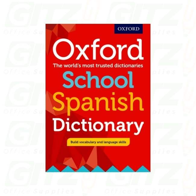 DICTIONARY - OXFORD SCHOOL SPANISH DICTIONARY